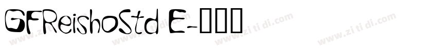 GFReishoStd E字体转换